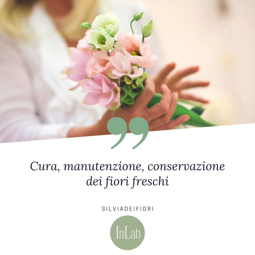 Cura e manutenzione dei fiori freschi (ONLINE)