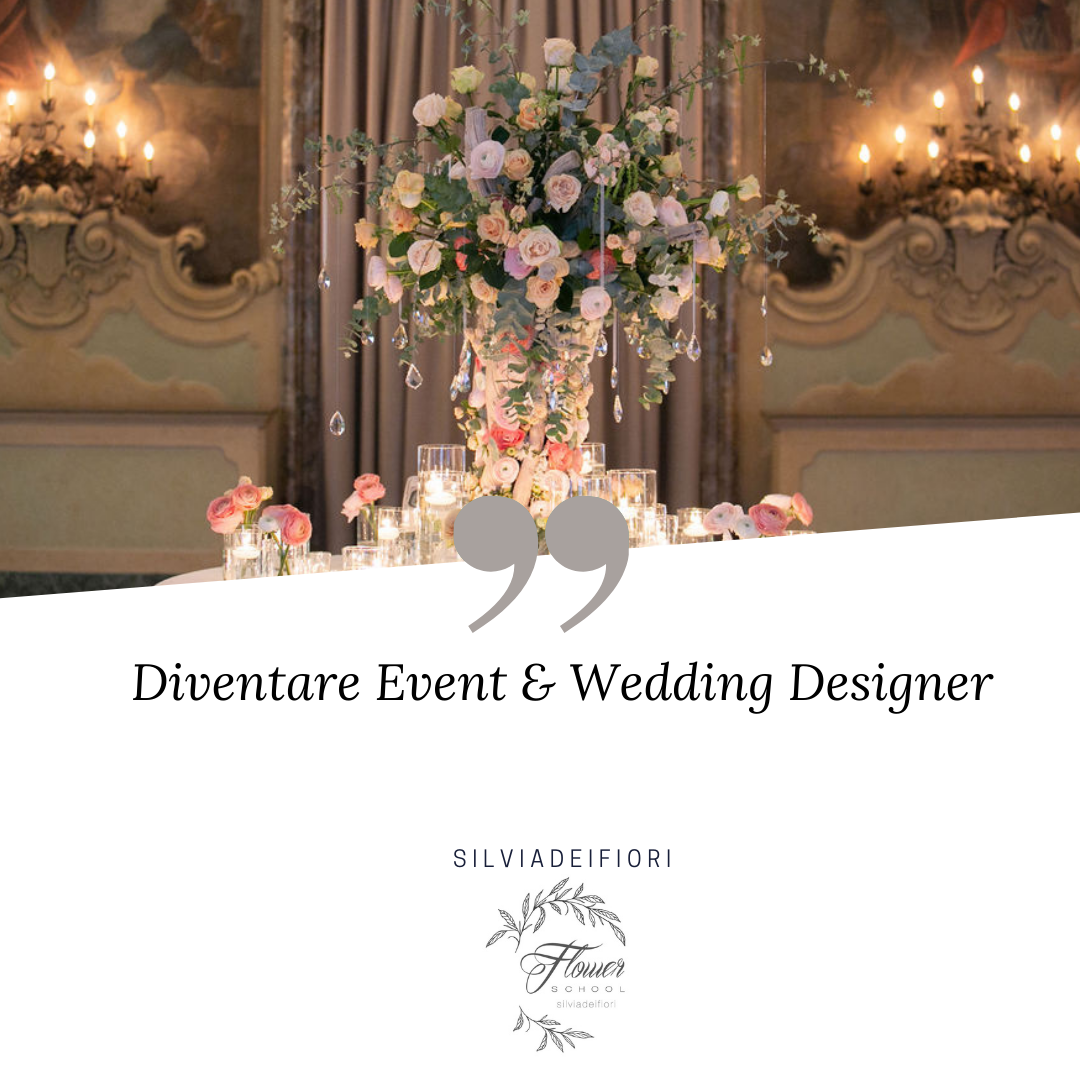 Diventare Event & Wedding Designer (3 giorni IN PRESENZA)