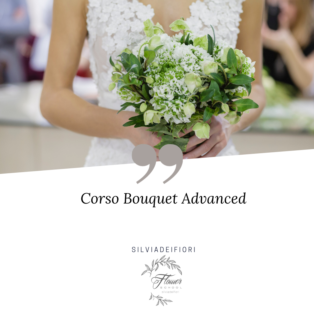 Corso Bouquet Advanced