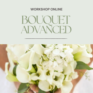 Corso Bouquet Advanced (ONLINE)