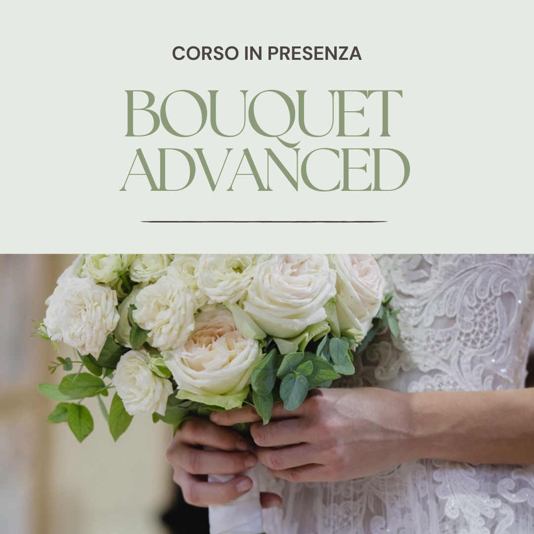Corso Bouquet Advanced (IN PRESENZA)