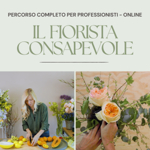 Il Fiorista Consapevole - percorso per Professionisti